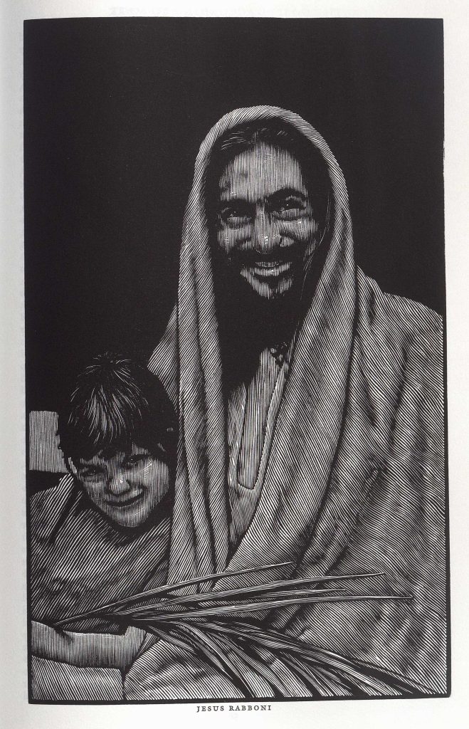 Image of Jesus and child from The Holy Bible: containing all the books of the Old and New Testaments. North Hatfield, Mass: Pennyroyal Caxton Press, 1999. (BS185 1999 .N67) The Pennyroyal Caxton Bible, published in 1999, is the first fully illustrated Bible in almost a century. Artist Barry Moser worked full time over the course of three-and-a-half years to hand carve the 233 incredibly lifelike and distinct images, working mostly from live models and creating an everyman visualization of the text, particularly unnerving in its realistic depiction of malicious figures, including Satan. His inspiration for Jesus, a chef at a local restaurant, is a significant variation from previous hyper-Anglicized depictions of Christ. The book maintains long-standing traditions in printing red rubrics of the words “God”, “Christ”, and “Amen” at the beginning and end of each Testament. The Bible maintains the two column tradition, fitting images and text into a consistent space throughout both volumes. (Image by Penny White) 