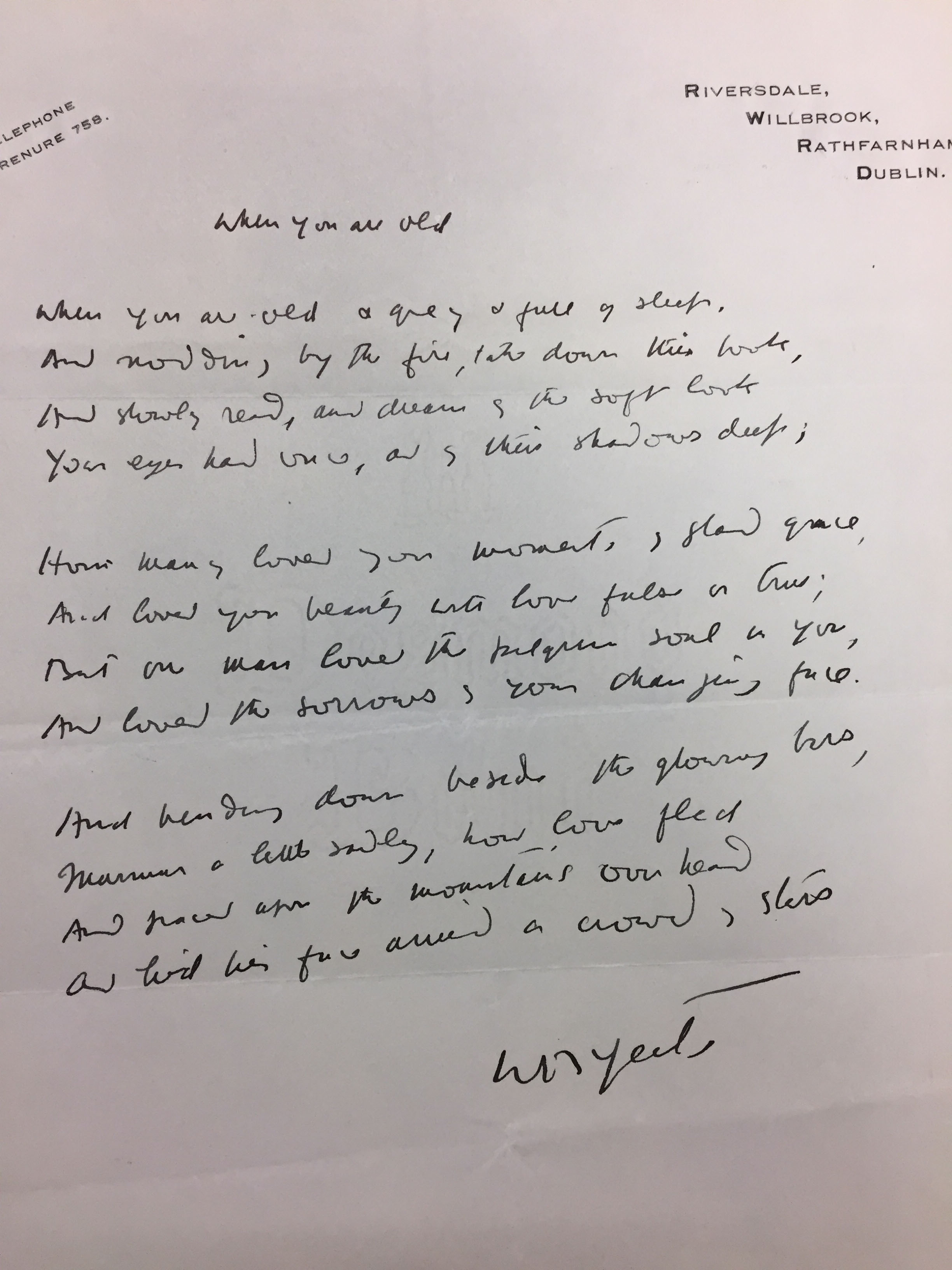 A manuscript of the poem "When You Are Old," written and signed by William Butler Yeats sometime during the 1930s, per the printed address. (MSS 4243)